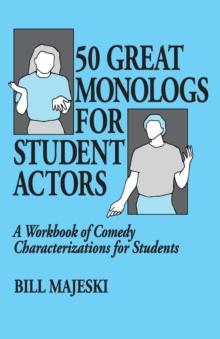 50 Great Monologs for Student Actors