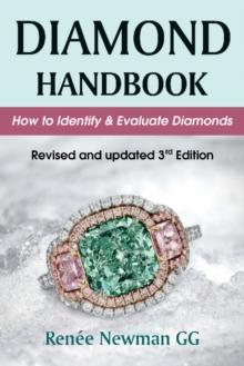 Diamond Handbook : How to Identify & Evaluate Diamonds