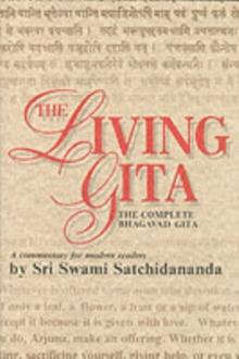 Living Gita : The Complete Bhagavad Gita a Commentary for Modern Readers