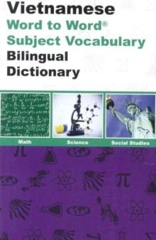 English-Vietnamese & Vietnamese-English Word-to-Word Dictionary : Maths, Science & Social Studies - Suitable for Exams