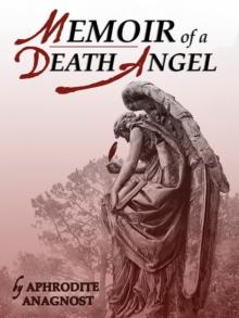 Memoir of A Death Angel