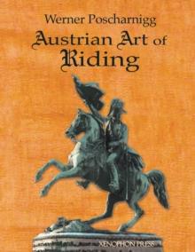 Austrian Art of Riding : Five Centuries