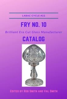 H. C. Fry No. 10 Brilliant Era Cut Glass Manufacturer Catalog