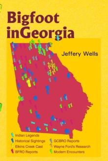 Bigfoot in Georgia: Legends, Myths, and Sightings