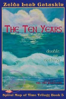 Ten Years: Double or Nothing - Sequel To "The Two Magicians"