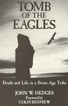 Tomb of the Eagles : Death and Life in a Stone Age Tribe