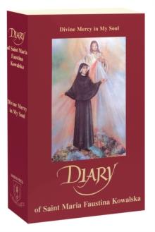 Diary of Saint Maria Faustina Kowalska