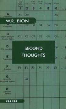 Second Thoughts : Selected Papers on Psychoanalysis