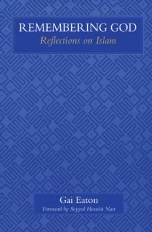 Remembering God : Reflections on Islam