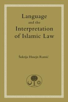 Language and the Interpretation of Islamic Law