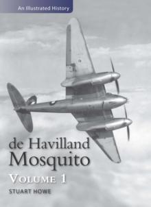 De Havilland Mosquito : An Illustrated History