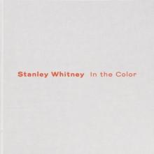 Stanley Whitney : In the Color