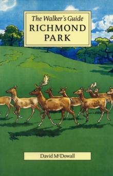 Richmond Park : The Walker's Guide