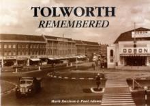 Tolworth Remembered