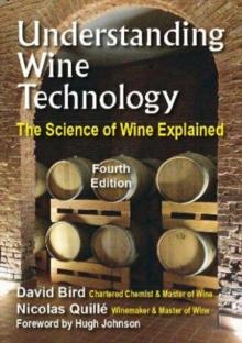 Understanding Wine Technology : The Science Of Wine Explained