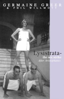 Lysistrata : The Sex Strike