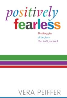 Positively Fearless