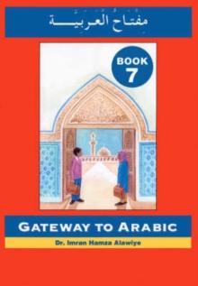 Gateway to Arabic : Book 7