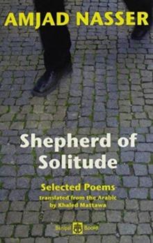 Shepherd of Solitude : Selected Poems 1979-2004