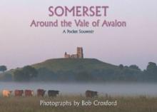 SOMERSET : Around the Vale of Avalon