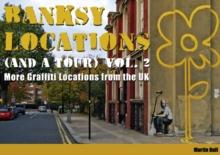 Banksy Locations (and a Tour) : More Graffiti Locations from the UK v. 2