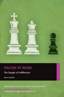 Racism at Work : The Danger of Indifference