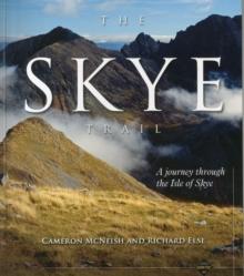 The Skye Trail : A Journey Through the Isle of Skye