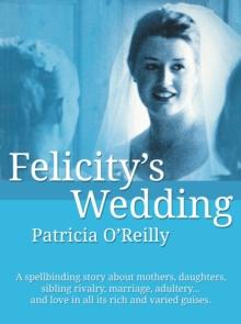 Felicity's Wedding