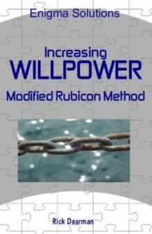 Increasing Willpower: Modified Rubicon Method