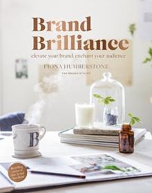 Brand Brilliance : Elevate Your Brand, Enchant Your Audience