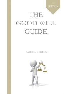 The Good Will Guide : Second Edition