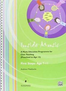 Inside Music : First Steps Age 7-11 Book 3