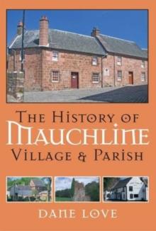 The History of Mauchline : Village and Parish