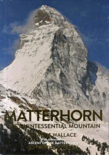 Matterhorn : The Quintessential Mountain