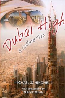 Dubai High : A Culture Trip