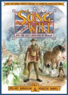 A Song for Will : The Lost Gardeners of Heligan