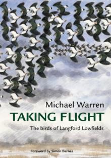 Taking Flight : The Birds of Langford Lowfields