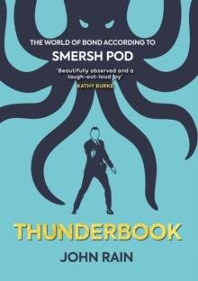 Thunderbook : The World of Bond According to Smersh Pod