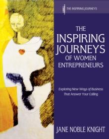 The Inspiring Journeys of Women Entrepreneurs