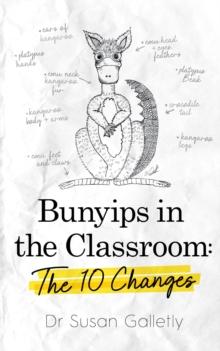 Bunyips in the Classroom: The 10 Changes