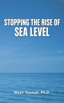 Stopping the Rise  of Sea Level