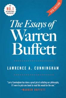 The Essays of Warren Buffett : Lessons for Corporate America