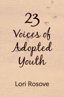 23 : Voices of Adopted Youth