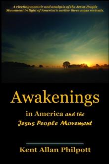 Awakenings in America and the Jesus People Movement