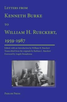 Letters from Kenneth Burke to William H. Rueckert, 1959-1987