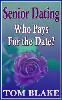 Senior Dating: Who Pays For The Date?