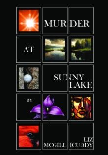 Murder at Sunny Lake : A Muskoka Murder Mystery