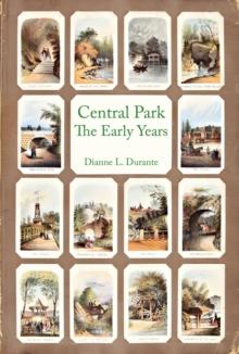 Central Park, The Early Years