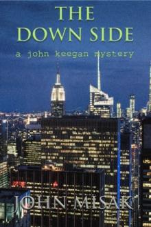 Down Side, Book 4 in the John Keegan Mystery Series