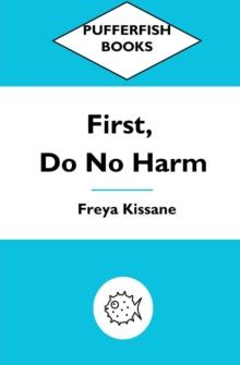 First, Do No Harm